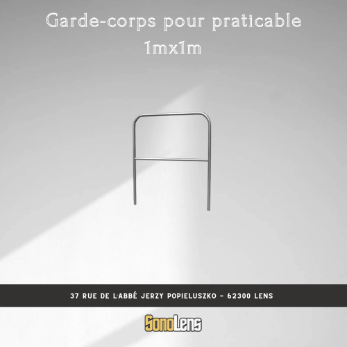 Location gardes-corps pour praticable 1x1m