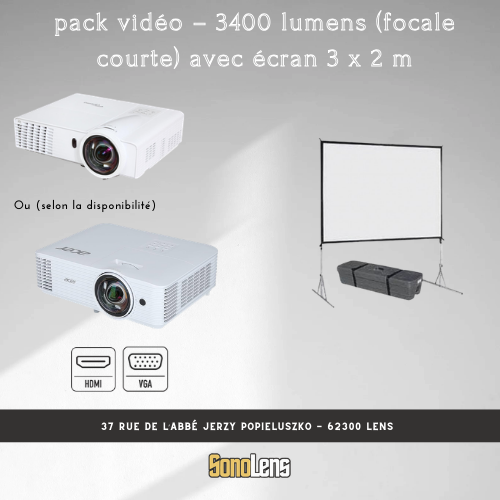 Location Pack Vidéo - 3400 Lumens (focale courte) + Ecran 3m x 2m