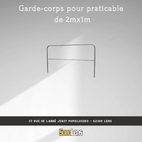 Location gardes-corps pour praticable 2x1m